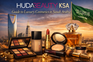 Huda Beauty KSA Guide to Luxury Cosmetics in Saudi Arabia